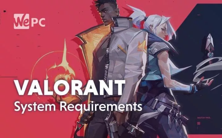 Valorant requirements